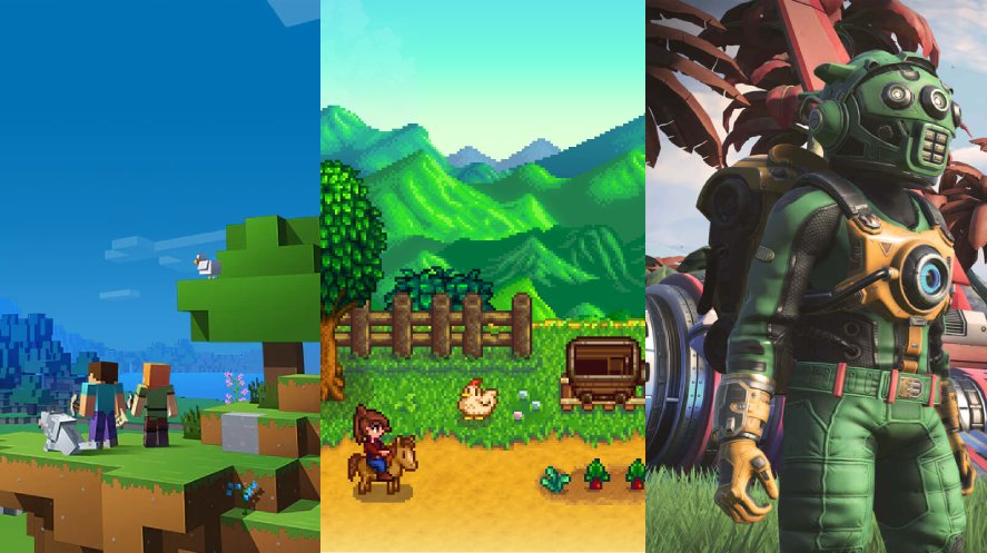 Minecraft, Stardew Valley, and No Man's Sky