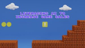 How to Leverage AI to Increase Sales After Game Publishing