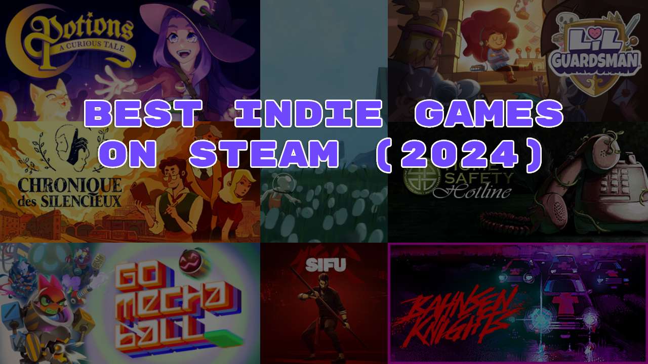 Best Indie Games Published on Steam (2024)