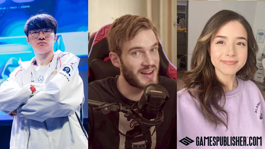 Faker, PewDiePie, and Pokimane