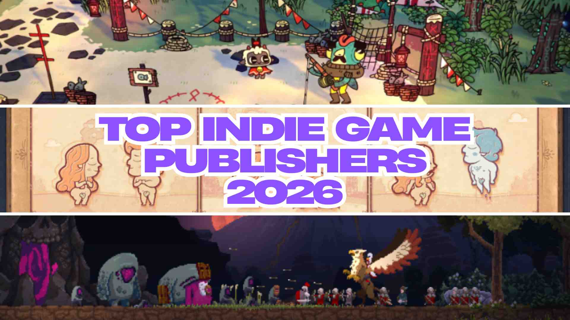 Vibrant scenes from popular indie games with overlaid text “Top Indie Game Publishers 2026,” showcasing character art and in-game visuals.