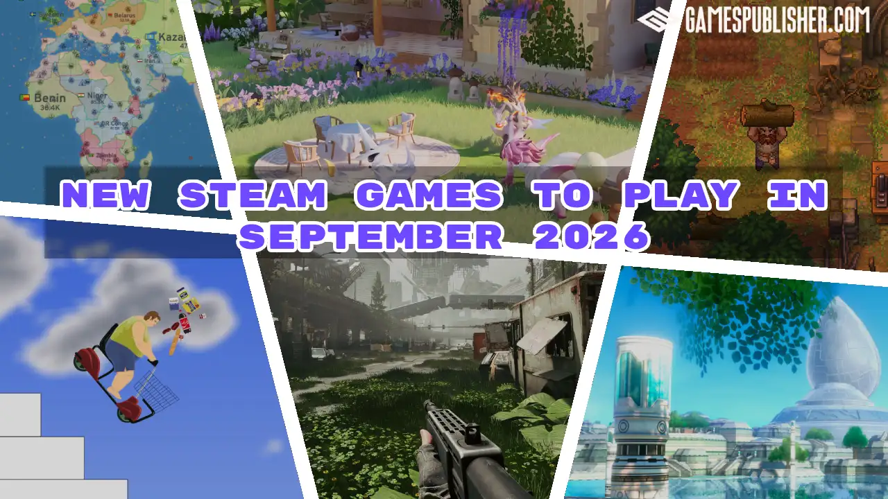 A promotional graphic collage featuring six distinct video game screenshots arranged in dynamic panel frames, overlaid with the title text "NEW STEAM GAMES TO PLAY IN SEPTEMBER 2026"